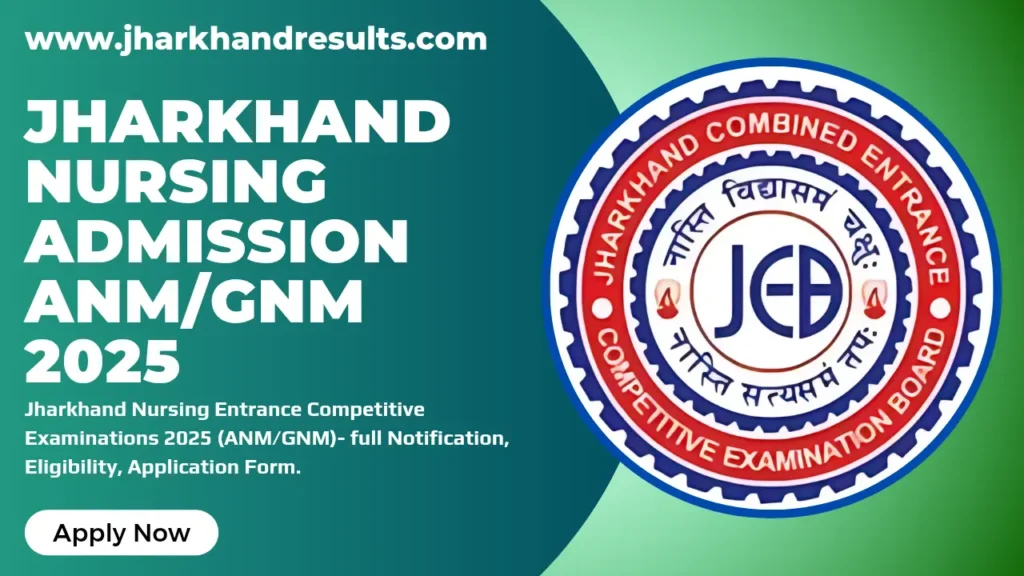 Jharkhand Nursing Admission 2025: ANM/GNM Jharkhand Nursing Admission 2025: ANM/GNM