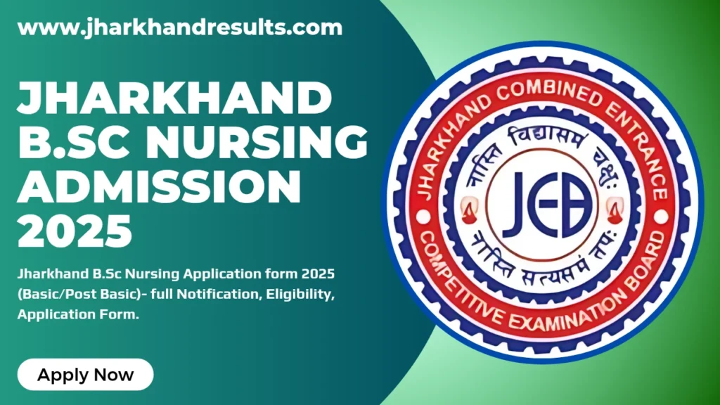 Jharkhand BSc Nursing Admission 2025 (Apply Online) Jharkhand BSc Nursing Admission 2025 (Apply Online)